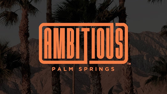 Ambitious Palm Springs: Building Creative Connections in the Desert