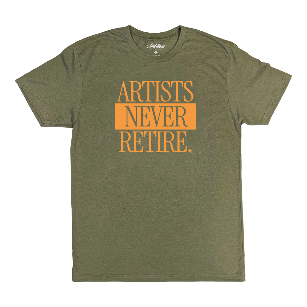 "ARTISTS NEVER RETIRE" Heather Military T-Shirt
